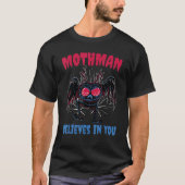 Mothman glaubt an sich selbst Niedlichen Kryptozo T-Shirt (Vorderseite)