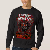 Mothman I Predict Disaster Funny Cryptid Humor Sweatshirt (Vorderseite)