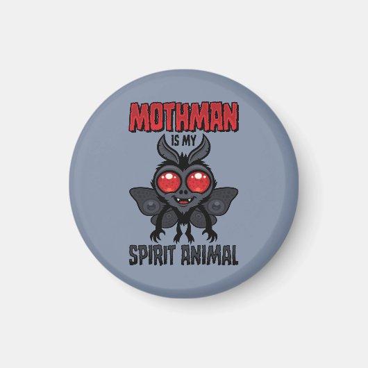 Mothman ist mein Seelentier Magnet (Vorne)