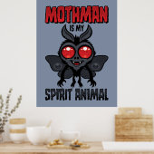 Mothman ist mein Seelentier Poster (Küche)