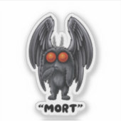 Mothman "Mort" Kryptid-Aufkleber Aufkleber (Vorderseite)
