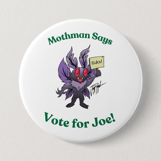 Mothman sagt "Abstimmung für Joe" Button (Vorderseite)