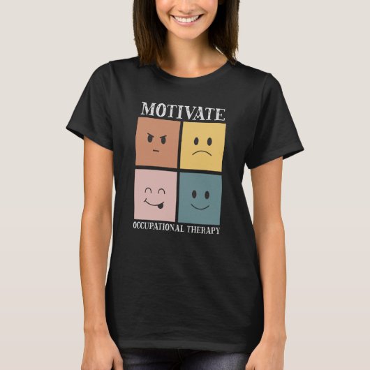 Motivate Occupational Therapy Assistant OT Squad T-Shirt (Vorderseite)