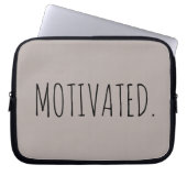 Motivated Laptop Sleeve (Vorderseite)