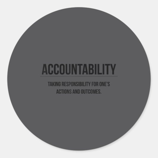 Motivation Accountability Entrepreneur Slogan Quot Runder Aufkleber (Vorderseite)