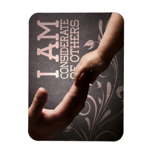 Motivation Affirmation: "Bedenke andere" Magnet (Vertikal)