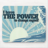 Motivation Affirmation "Der Power zu verändern" Mousepad (Vorne)