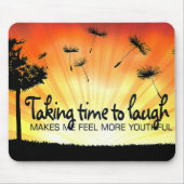 Motivation Affirmation: "Zeit zum Lachen nehmen" Mousepad (Vorne)