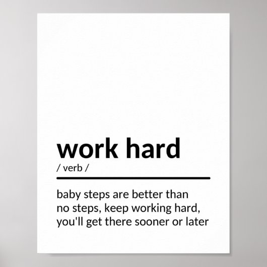 Motivation Arbeit harter Kostenvoranschlag Poster (Vorne)