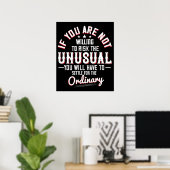 Motivation - Bereitschaft, das Ungewöhnliche zu ri Poster (Heimbüro)
