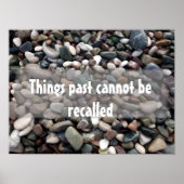 Motivation Dinge, die vergangen sind, können nicht Poster (Vorne)