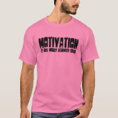Motivation durch den Trainer für echte Weltstärke T-Shirt (Vorderseite)
