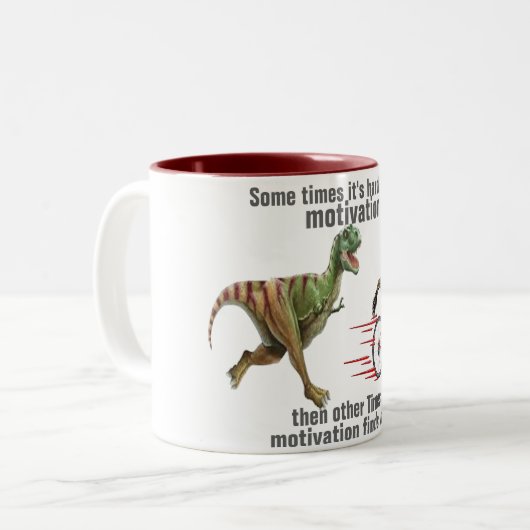 Motivation findet lustiges T-Rex-Tasse-Design Zweifarbige Tasse (Vorderseite Links)