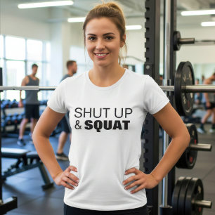 Motivation für das Beschneiden und Squat-Training T-Shirt