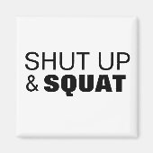 Motivation für das Squat Workout beenden Magnet (Vorne)