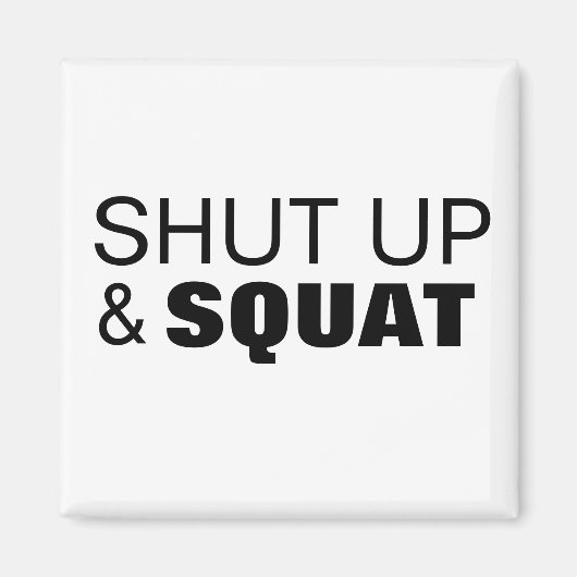 Motivation für das Squat Workout beenden Magnet (Vorne)