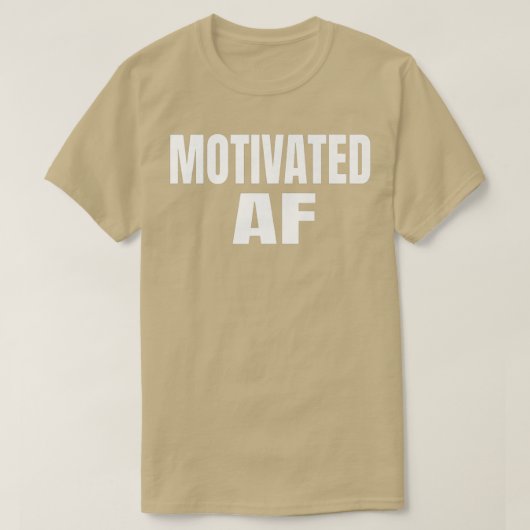 Motivation für Motivation AF T-Shirt (Design vorne)