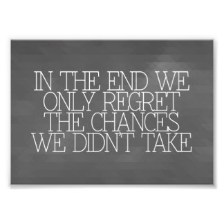 Motivation, Inspiration, Worte der Weisheit zitier Fotodruck