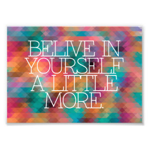 Motivation, Inspiration, Wörter von Klugheit. Fotodruck