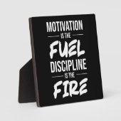 Motivation ist Treibstoff, Disziplin ist Feuer - E Fotoplatte (Vorderseite)