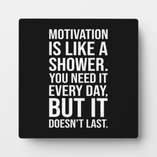 Motivation ist wie ein Duschangebot - Funny Fotoplatte