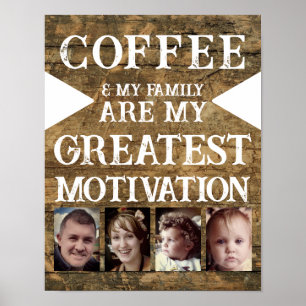Motivation Kaffeegenfamilie 4 Foto braun weiß Poster