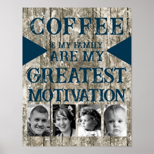 Motivation Kaffeegenfamilie 4 Foto grau blau Poster (Vorne)