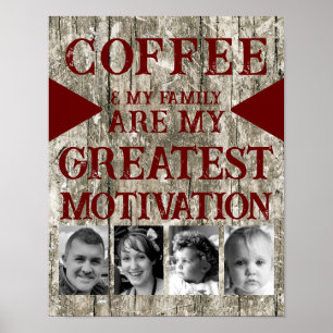 Motivation Kaffeegenfamilie 4 Foto grau bordeauxro Poster