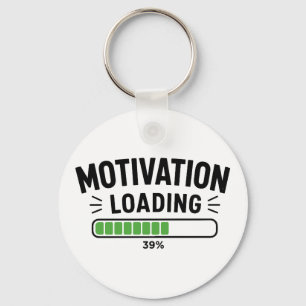 Motivation Lädt Lustiger Aufschieber Humor T-Shirt Schlüsselanhänger