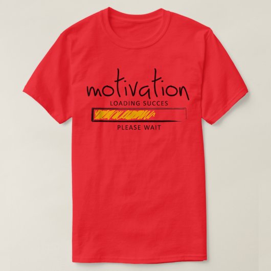 Motivation Loading Erfolg Bitte warten Grafik Coo T-Shirt (Design vorne)
