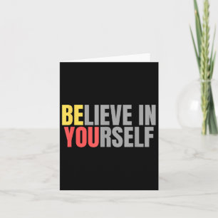 Motivation Positives Zitat glauben an Ihre Karte