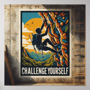 Motivation Poster - Fordern Sie sich selbst!