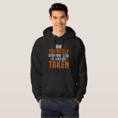 Motivation - Seien Sie selbst Hoodie (Vorne ganz)
