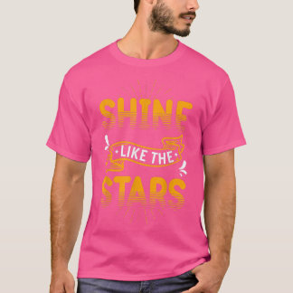 Motivation Shirt wie die Sterne Inspiration