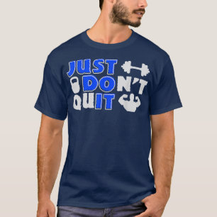 Motivation Statement-Fitness Dumbell Muskel Build T-Shirt