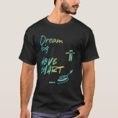 motivation t -shirt trendy motivational inspiratio T-Shirt (Vorderseite)