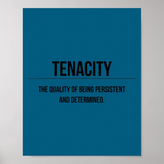 Motivation Tenacity Entrepreneur Slogan Quote  Poster (Vorne)
