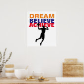Motivation Traum glauben Basketball erreichen Poster (Küche)