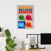 Motivation Traum glauben, Fußball erreichen Poster (Heimbüro)
