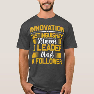 Motivation und Innovation unterscheiden T-Shirt
