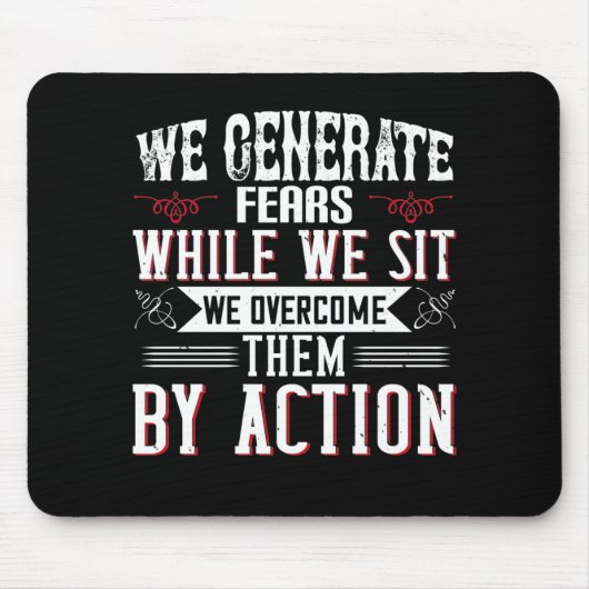 Motivation - Wir erzeugen Ängste durch Sitzen Mousepad (Vorne)