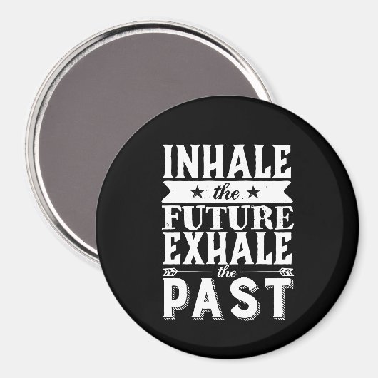 Motivation Zitat, die Zukunft Ausflug die Vergange Magnet (Vorderseite/Rückseite)