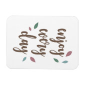 Motivation Zitat fether kalligraphischen Text Magnet (Horizontal)