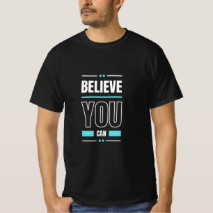 Motivation Zitat Trendy und positiver Text T-Shirt