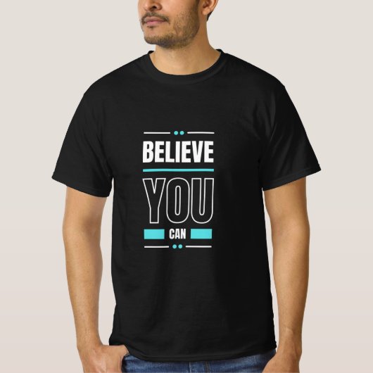 Motivation Zitat Trendy und positiver Text T-Shirt (Vorderseite)