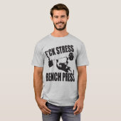 Motivation zum Anheben - F*CK-Stress, Drucktaste T-Shirt (Vorne ganz)