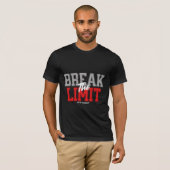 Motivation zum Limit durchbrechen  T-Shirt (Vorne ganz)