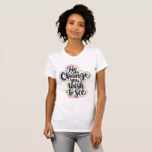 Motivational "Be the Change" T-Shirt (Vorne ganz)
