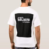 Motivational Believe In Yourself T-Shirt (Rückseite)