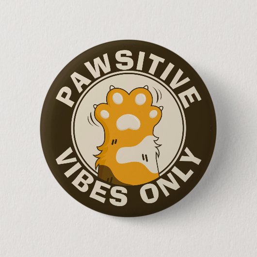 Motivational Cat Pawsitive vibes only Fun Paw Button (Vorderseite)